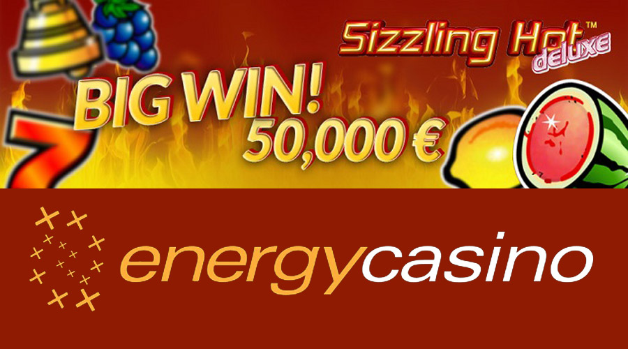 Sizzling Hot Deluxe big winner at Energy casino